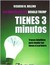 Tienes tres Minutos!/ You H...