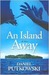 An Island Away by Daniel Putkowski