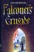 Falconer's Crusade (William Falconer, #1) by Ian Morson