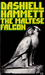 The Maltese Falcon by Dashiell Hammett