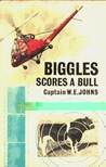 Biggles Scores a Bull cover
