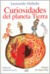 Curiosidades del Planeta Tierra by Leonardo Moledo