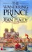 The Wandering Prince (Stuart Saga, #4; Charles II, #1) by Jean Plaidy