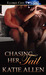Chasing Her Tail by Katie Allen