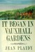 It Began in Vauxhall by Jean Plaidy