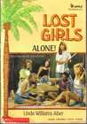Alone! (Lost Girls, #2)