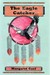 The Eagle Catcher (Wind River Reservation, #1) by Margaret Coel