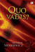 Quo Vadis by Henryk Sienkiewicz