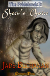 Sheer's Choice (Pridelands #3)