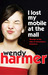I Lost My Mobile At the Mall by Wendy Harmer