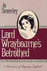 Lord Wraybourne's Betrothed cover