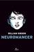 Neuromancer by William Gibson
