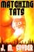 Matching Tats (The Powers of Love, #2) by J.M. Snyder