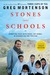 Stones Into Schools Promoting Peace With Books, Not Bombs, in Afghanistan and Pakistan by Greg Mortenson