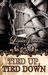 Tied Up, Tied Down (Rough Riders, #4) by Lorelei James