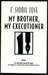 My Brother, My Executioner (Rosales Saga, #3) by F. Sionil José
