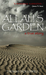 Allah's Garden A True Story of a Forgotten War in the Sahara Desert of Morocco by Thomas Hollowell
