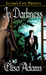 In Darkness by Elisa Adams