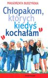 Chłopakom, których kiedyś kochałam