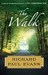 The Walk (The Walk, #1) by Richard Paul Evans