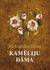 Kamēliju dāma by Alexandre Dumas-fils