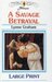 A Savage Betrayal by Lynne Graham