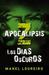 Apocalipsis Z Los días oscuros (Apocalipsis Z, #2) by Manel Loureiro