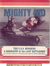 Mighty Mo: The USS Missouri a biography of the last Battleship