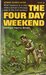 The Four Day Weekend by George Henry Smith