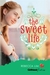 The Sweet Life (Girlfriend Fiction, #7) by Rebecca Lim