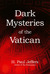 Dark Mysteries of the Vatican