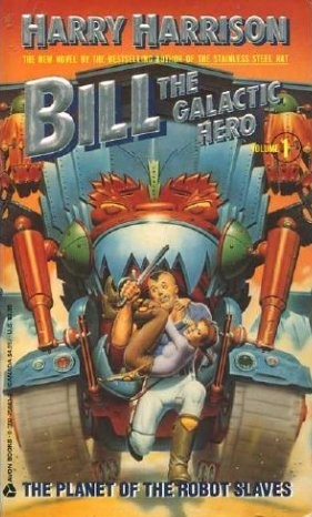 Descargue el libro electrónico a la PC Bill, the Galactic Hero on the Planet of the Robot Slaves