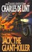 Jack, the Giant Killer (Jack of Kinrowan, #1) by Charles de Lint