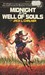 Midnight at the Well of Souls (Saga of the Well World, #1) by Jack L. Chalker