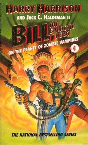 bill-the-galactic-hero-on-the-planet-of-zombie-vampires