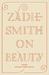 On Beauty by Zadie Smith
