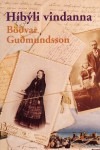 H?b?li vindanna - por B??var Gu?mundsson ePUB iBook PDF