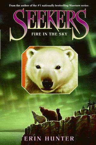 fire in the sky seekers 5 by erin hunter seekers books