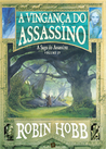 A Vingança do Assassino (A Saga do Assassino #4)