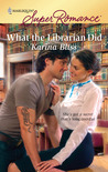 What the Librarian Did cover