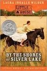 By the Shores of Silver Lake (Little House, #5)