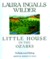 Little House in the Ozarks The Rediscovered Writings by Laura Ingalls Wilder