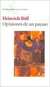 Opiniones de un payaso by Heinrich Böll