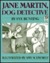 Jane Martin, Dog Detective by Eve Bunting