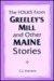 The Folks From Greeley's Mill And Other Maine Stories by C.J. Stevens