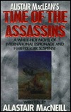 Alistair MacLeans Time of the Assassins