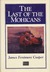 Last of the Mohicans by James Fenimore Cooper