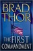 The First Commandment (Scot Harvath, #6) by Brad Thor
