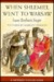 When Shlemiel Went to Warsaw and Other Stories by Isaac Bashevis Singer