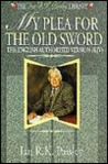 My Plea for the Old Sword